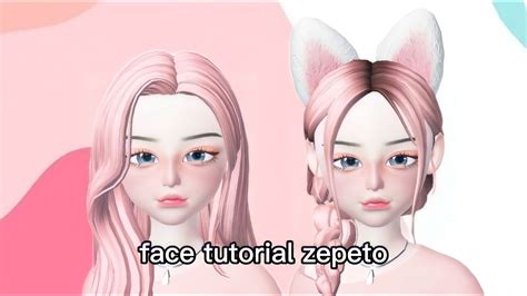 Face Tutorial Cute Pretty Zepeto Youtube