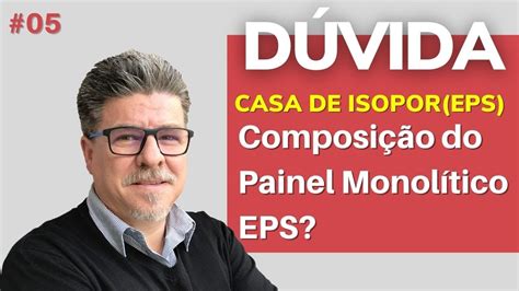 Casa de Isopor EPS Qual a composição do Painel Monolítico Eps YouTube