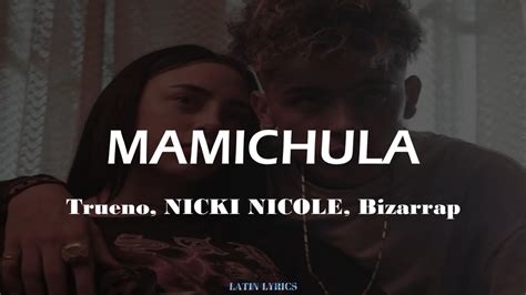 Trueno Nicki Nicole Bizarrap MAMICHULA Lyrics Letra YouTube