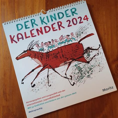 Der Kinder Kalender 2024 Mit 53 Gedichten Und Bildern Aus Der Ganzen