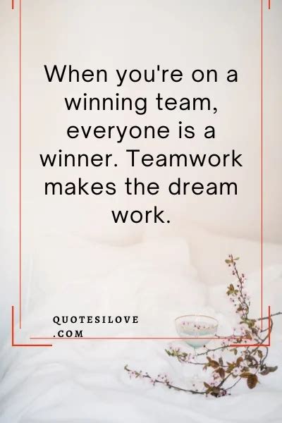 We Make a Great Team Quotes - Quotes I Love