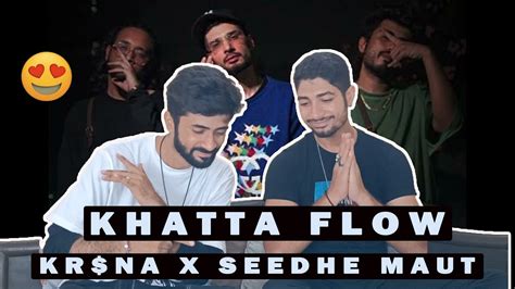 Khatta Flow Seedhe Maut Ft KR NA REACTION REVIEW YouTube