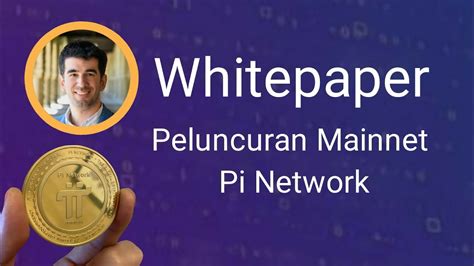 Pi Network Ll Peluncuran Mainnet Pi Network Youtube