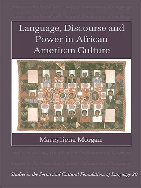 Marcyliena Morgan Language Discourse And Power In African American