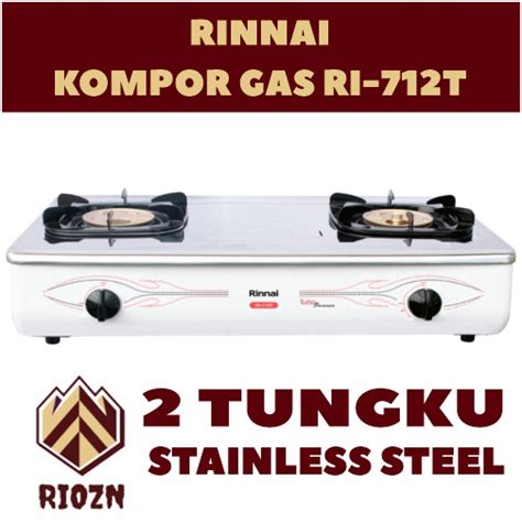 Jual Kompor Gas Rinnai RI 712T Kompor Gas 2 Tungku Api Turbo Shopee