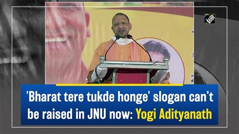 Bharat Tere Tukde Honge Slogan Cant Be Raised In Jnu Now Yogi