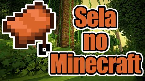 Como Fazer Sela No Minecraft Youtube