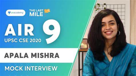 Upsc Topper Apala Mishra Air Upsc Mock Interview The Last Mile