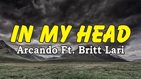 Lyrics In My Head Arcando Ft Britt Lari Youtube