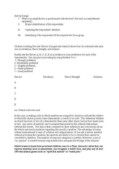 Survery Assignment - Survey Design 1. What is accomplished in a