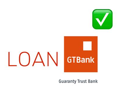 How To Get A Loan From Guaranty Trust Bank Gtb In Nigeria With Or