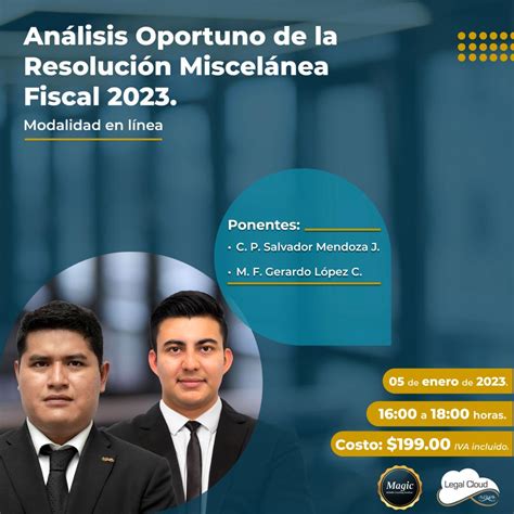 An Lisis Oportuno De La Resoluci N Miscel Nea Fiscal