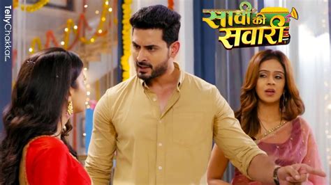 Saavi Ki Savaari EPISODE UPDATE Saavi कर रह ह Raksham क समन