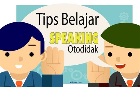 Speaking Bahasa Inggris Tips Jitu Belajar Dengan Baik Dan Otodidak