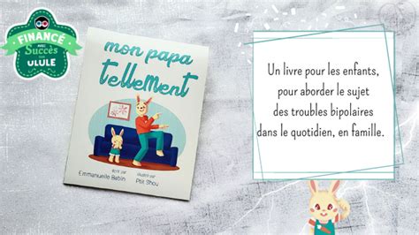 Livre Pour Enfants Sur Les Troubles Bipolaires Ulule