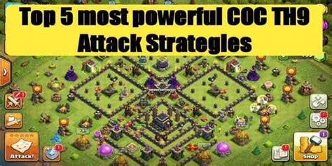 Top 5 Most Powerful Clash Of Clans Th9 Attack Strategies 2022