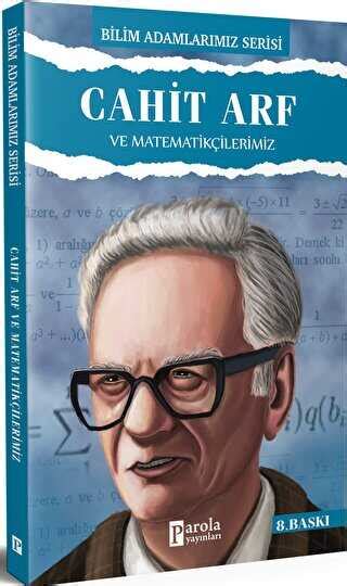 Cahit Arf ve Matematikçilerimiz Bkmkitap