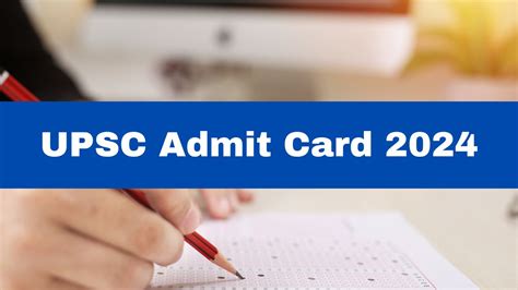 Upsc Admit Card 2024 Date Civil Services Cse Prelims Hall Ticket To Be