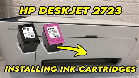 Hp Deskjet 2723 How To Install And Replace Ink Cartridges Youtube