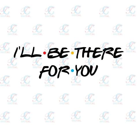 Friends Tv Show Quotes Quote Svg Files Cricut Png Svg Quotes