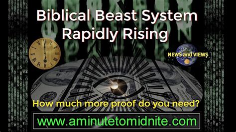 Biblical Beast System Rapidly Rising How Much More Proof Do You Need