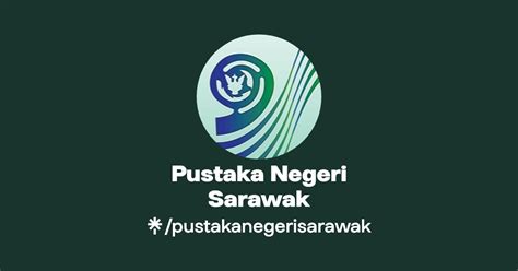 Pustaka Negeri Sarawak Twitter Instagram Facebook Linktree