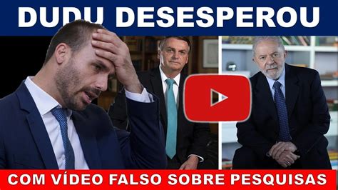 V Deo De Eduardo Bolsonaro Mostra Desespero A Dias Das Elei Es