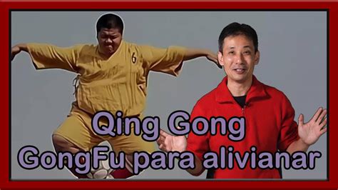 Qinggong Kuhgfu Para Alivianar El Cuerpo Youtube