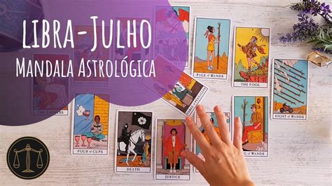 Libra Julho 2020 🔮 Tarot Mandala AstrolÓgica Youtube