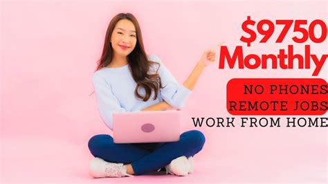 Make 9750 Monthly No Phones Required Work From Home Remote Jobs