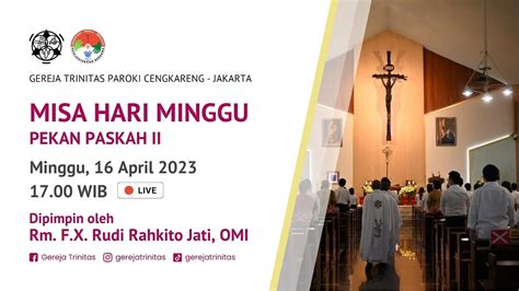 Misa Minggu Paskah Hari Minggu Paskah Ii Minggu April Jam