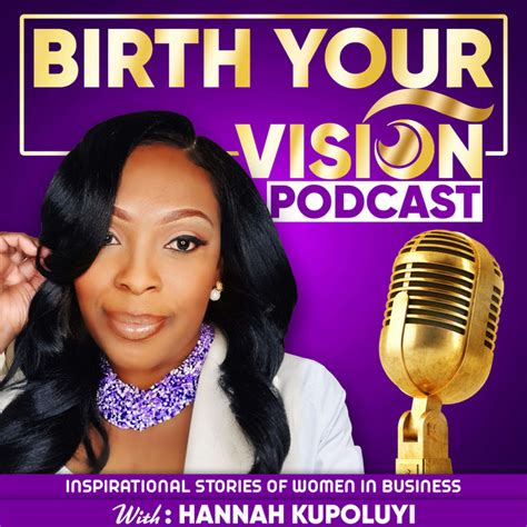 BIRTH YOUR VISION PODCAST Podcast On Spotify