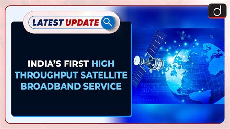 Indias First High Throughput Satellite Broadband Service Latest