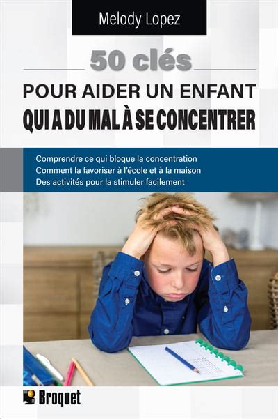 Cl S Pour Aider Un Enfant Qui A Du Mal Se Concentrer Coop Zone