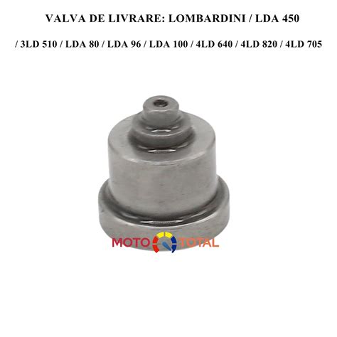 VALVĂ DE LIVRARE LOMBARDINI LDA 450 3LD 510 LDA 80 LDA 96