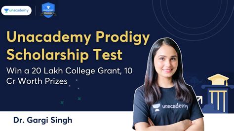 Unacademy Prodigy Scholarship Test Win A 20 Lakh College Grant 10 Cr