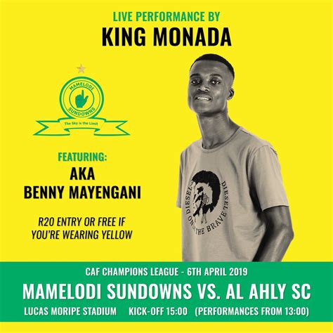 Mamelodi Sundowns Fc On Twitter Lets Not Forget About Kingmonada👑