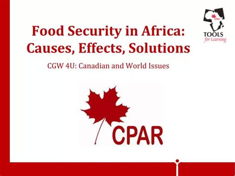 Ppt Food Security In Africa Causes Effects Solutions Cgw 4u Canadian And World Issues