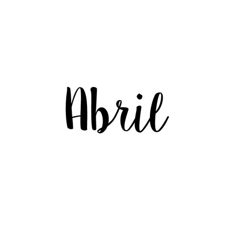 Abril Mes Meses Mesesdela O April Month Escribir Palabras