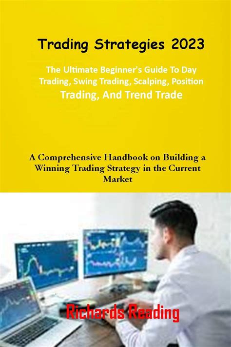 Trading Strategies The Ultimate Beginner S Guide To Day Trading