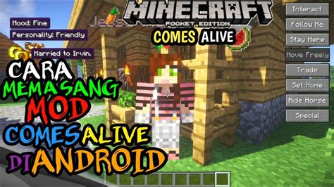 Cara Menginstal Mod Comes Alive Di Android Minecraft Pe Youtube