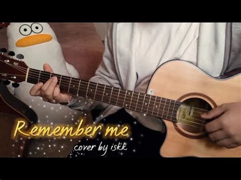 Coco Ost Remember Me Acoustic Cover YouTube