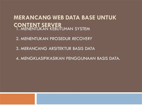 Merancang Web Data Base Untuk Content Server Menentukan Kebutuhan