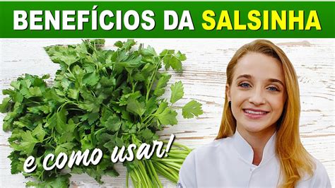 Benefícios da Salsa Salsinha para Perder Peso e Ter Mais Saúde Como