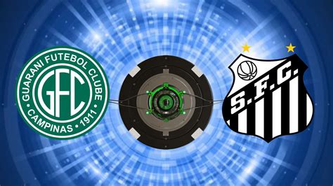 Guarani x Santos onde assistir ao Brasileirão Série B