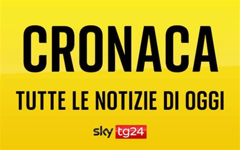 cronaca le ultime notizie del  ottobre sky tg