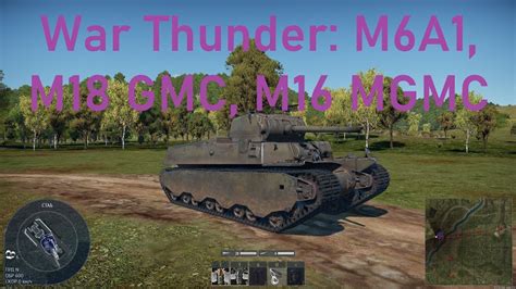 War Thunder M A M Gmc M Mgmc Youtube