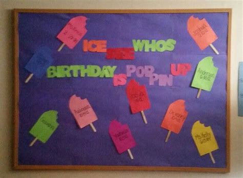 Popsicle Birthday Bulletin Board Birthday Board Classroom Preschool