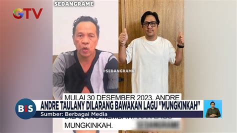 Disomasi Dilarang Bawakan Lagu Mungkinkah Andre Taulany Tanggapi