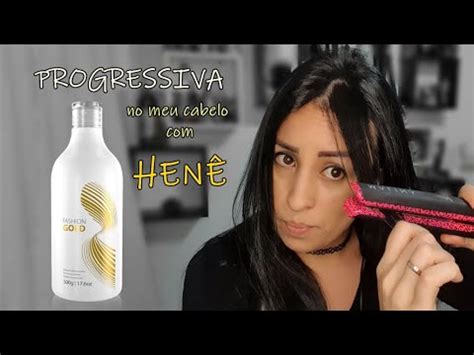 Progressiva No Meu Cabelo Henezado Fashion Gold Youtube